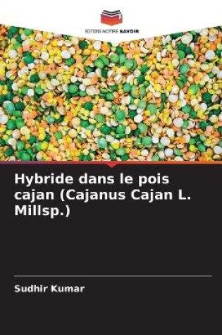 Cover of Hybride dans le pois cajan (Cajanus Cajan L. Millsp.)