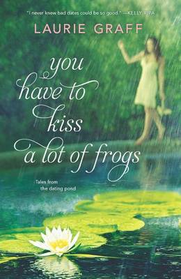 Cover of You Have to Kiss a Lot of Frogs
