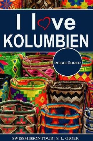 Cover of I love Kolumbien Reisefuhrer