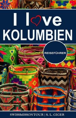 Book cover for I love Kolumbien Reisefuhrer