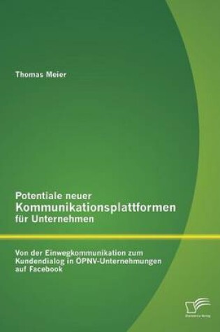 Cover of Potentiale neuer Kommunikationsplattformen für Unternehmen