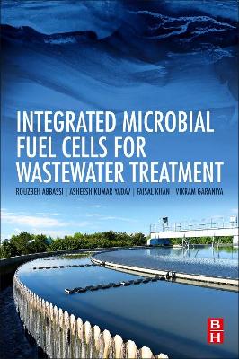 Book cover for Integrated Microbial Fuel Cells for Wastewater Treatment