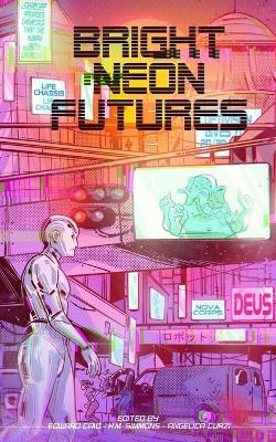 Book cover for Bright Neon Futures