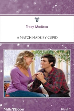 Cover of A Match Made By Cupid