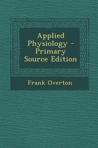 Cover of Applied Physiology - Primary Source Edition