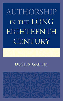 Book cover for Authorship in the Long Eighteenth Century