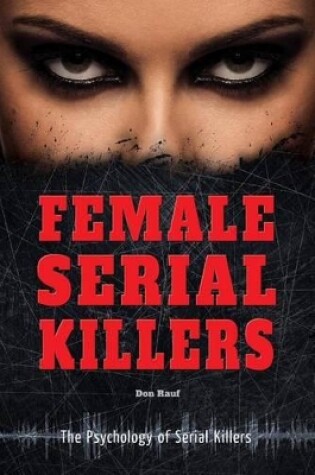 Cover of Female Serial Killers