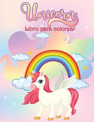 Book cover for Libro para Colorear de Unicornios