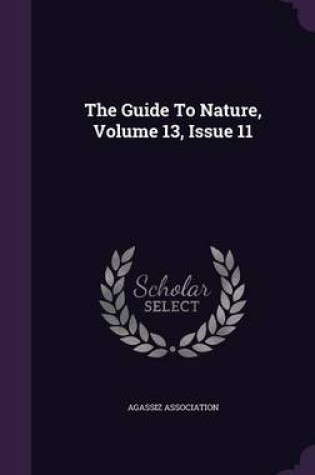 Cover of The Guide to Nature, Volume 13, Issue 11