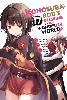 Book cover for Konosuba: God's Blessing on This Wonderful World!, Vol. 17 (manga)