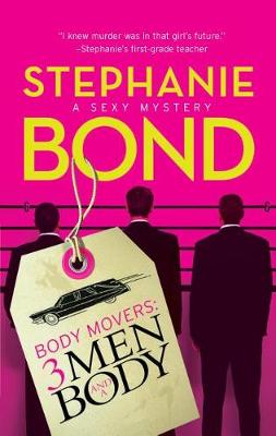 Book cover for Body Movers: 3 Men and a Body