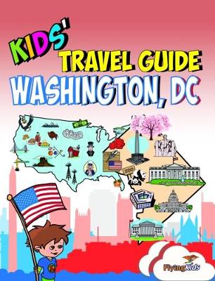 Cover of Kids' Travel Guide - Washington, DC