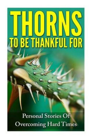 Cover of Thorns To Be Thankful For
