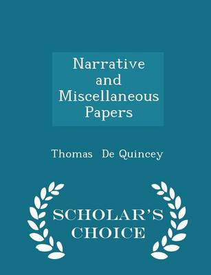 Book cover for Narrative and Miscellaneous Papers - Scholar's Choice Edition