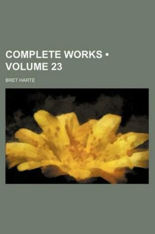 Cover of Complete Works (Volume 23 )