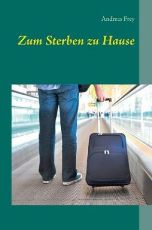 Cover of Zum Sterben zu Hause