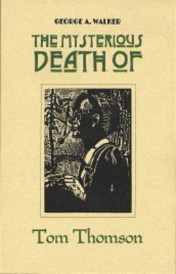 Cover of The Mysterious Death of Tom Thomson