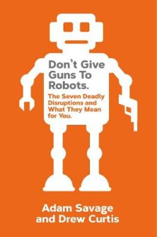 Cover of Don't Give Guns to Robots