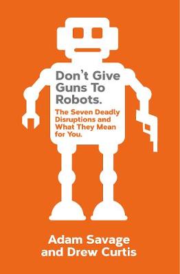 Book cover for Don't Give Guns to Robots