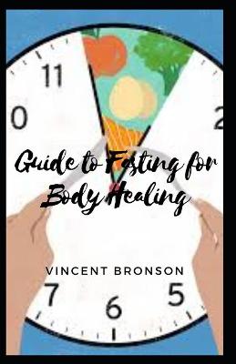 Book cover for Guide to Fasting for Body Healing