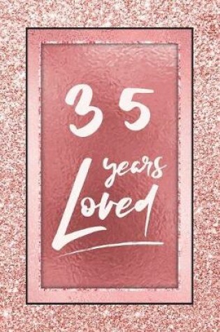 Cover of 35 Years Loved