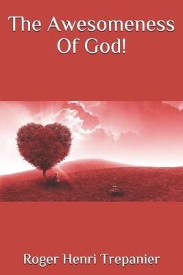 Cover of The Awesomeness Of God!