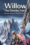 Book cover for Willow the Gender Fairy And The Quest For The Lost Harmony