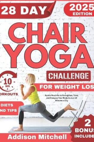 Cover of 28-Day Chair Yoga Challenge For Weight Loss