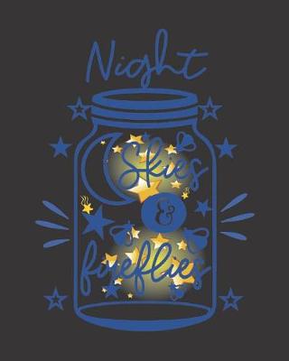 Book cover for Night Skies & Fireflies