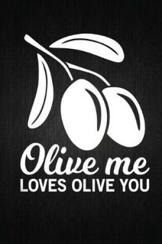 Cover of Olive me