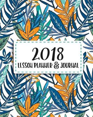 Book cover for 2018 Lesson Planner and Journal