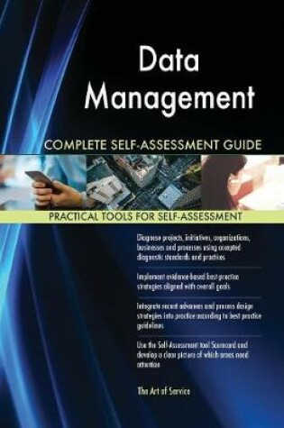 Cover of Data Management Complete Self-Assessment Guide