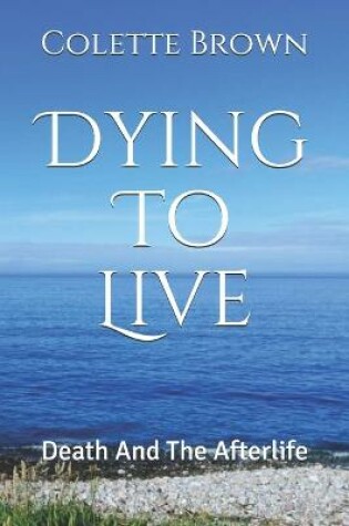 Cover of Dying To Live