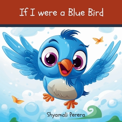 Book cover for If I were a Blue Bird