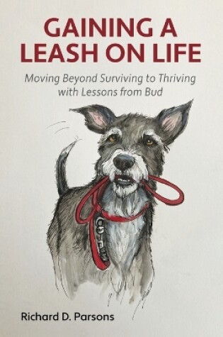 Cover of Gaining a Leash on Life