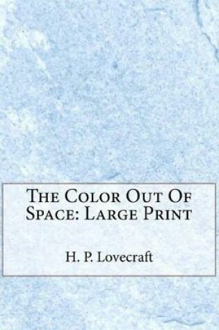 Cover of The Color Out of Space