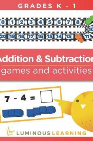 Cover of Addition and Subtraction Games and Activities - Grades K - 1