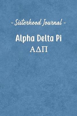 Book cover for Sisterhood Journal Alpha Delta Pi