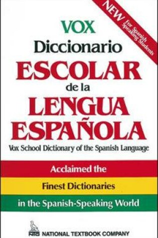 Cover of Vox Diccionario Escolar De La Lengua Española