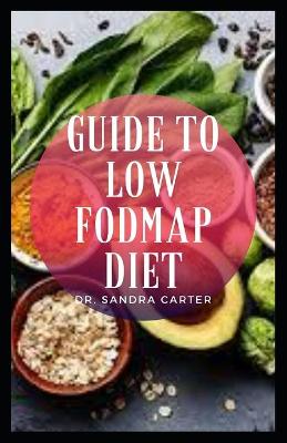 Book cover for Guide to Low FODMAP Diet