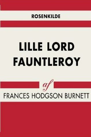 Cover of Lille lord Fauntleroy