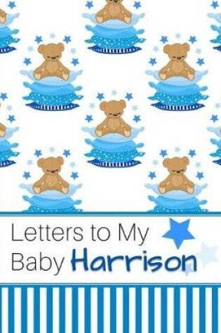 Cover of Letters to My Baby Harrison