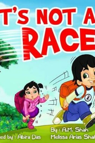 Cover of It's Not a Race