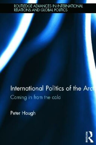 Cover of International Politics of the Arctic