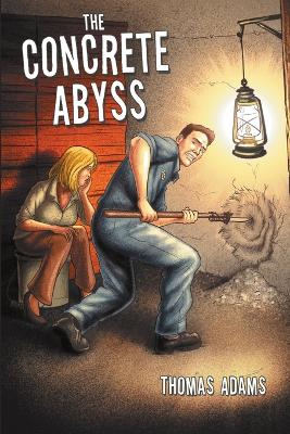 Book cover for The Concrete Abyss