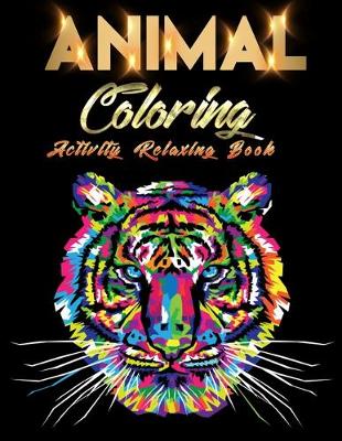 Book cover for Animal Coloring Activity relaxing Book