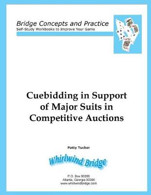 Book cover for Cuebidding in Support of Major Suits in Competitive Auctions