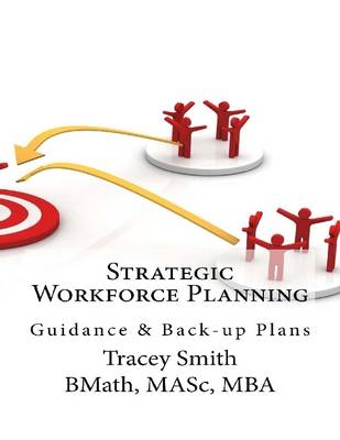 Book cover for Strategic Workforce Planning: Guidance & Back-up Plans