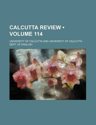 Book cover for Calcutta Review (Volume 114)