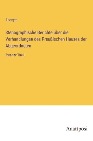 Cover of Stenographische Berichte über die Verhandlungen des Preußischen Hauses der Abgeordneten